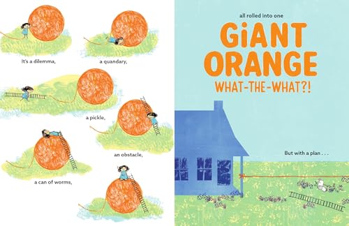 The Giant Orange What-the-What?!