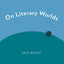 On Literary Worlds