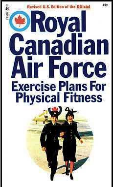 Royal Canadian Air Force Exercise Plans for Physical Fitness