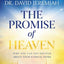 The Promise of Heaven Bible Study Guide: Why You Can Get Excited About Your Eternal Home
