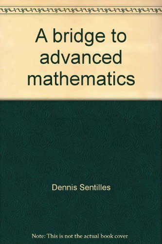 A bridge to advanced mathematics