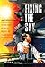 Fixing the Sky: The Checkered History of Weather and Climate Control (Columbia Studies in International and Global History)