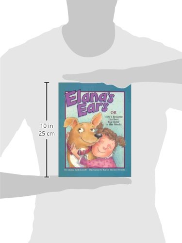 Elana's Ears, or How I Became the Best Big Sister in the World