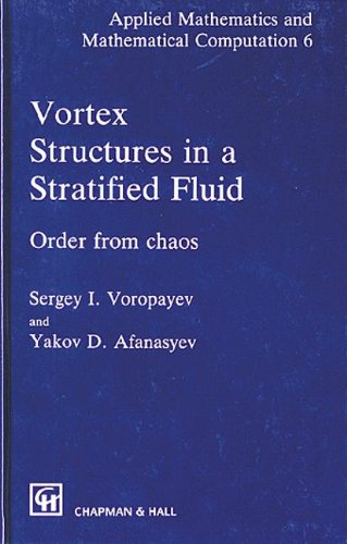 Vortex Structures in a Stratified Fluid: Order from Chaos (Applied Mathematics)