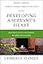Developing a Servant's Heart: Become Fully Like Christ by Serving Others (Charles F. Stanley Bible Study Series)