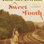 Sweet Tooth: A Novel