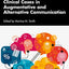 Clinical Cases in Augmentative and Alternative Communication (Clinical Cases in Speech and Language Disorders)