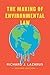 The Making of Environmental Law
