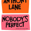 Nobody's Perfect: Writings from The New Yorker