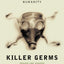 Killer Germs