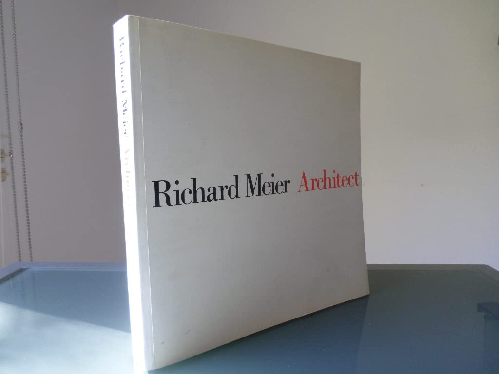 Richard Meier, Architect, Vol. 1: 1964-1984