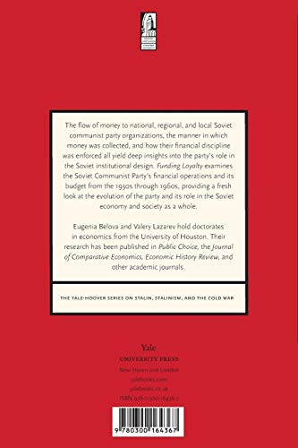 Funding Loyalty: The Economics of the Communist Party (Yale-Hoover Series on Authoritarian Regimes)