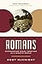 Romans: Experiencing Peace Together in a Chaotic World (New Testament Everyday Bible Study Series)