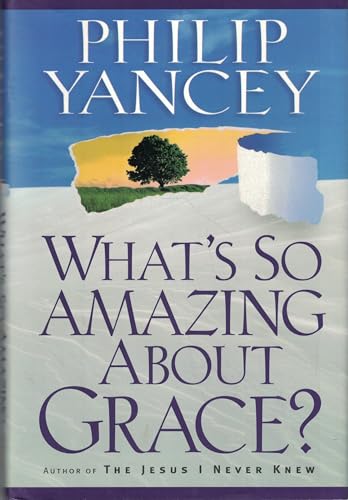 What's So Amazing About Grace?