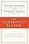 The Generosity Factor: Discover the Joy of Giving Your Time, Talent, and Treasure