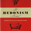 The Hedonism Handbook: Mastering The Lost Arts Of Leisure And Pleasure