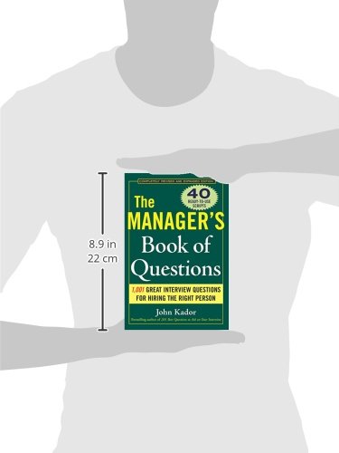 The Manager's Book of Questions: 1001 Great Interview Questions for Hiring the Best Person