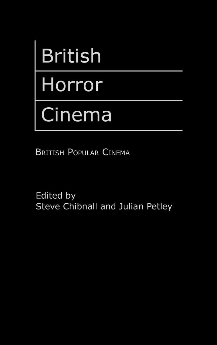 British Horror Cinema (British Popular Cinema)