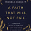 A Faith That Will Not Fail: 10 Practices to Build Up Your Faith When Your World Is Falling Apart