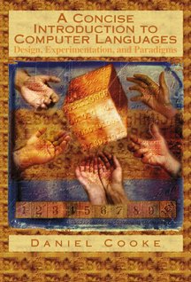 A Concise Introduction to Computer Languages With Infotrac: Design, Experimentation, and Paradigms