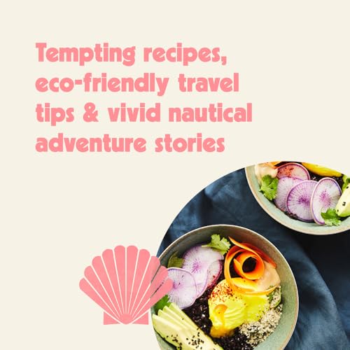 The Sea Lover's Cookbook: Recipes for Memorable Meals on or near the Water