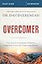 Overcomer Bible Study Guide: Live a Life of Unstoppable Strength, Unmovable Faith, and Unbelievable Power