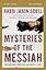 Mysteries of the Messiah Study Guide: Unveiling Divine Connections from Genesis to Today