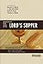 Understanding Four Views on the Lord's Supper (Counterpoints: Church Life)