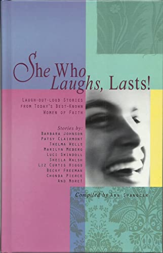 She Who Laughs, Lasts !