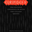 Euripides V: Bacchae, Iphigenia in Aulis, The Cyclops, Rhesus (The Complete Greek Tragedies)