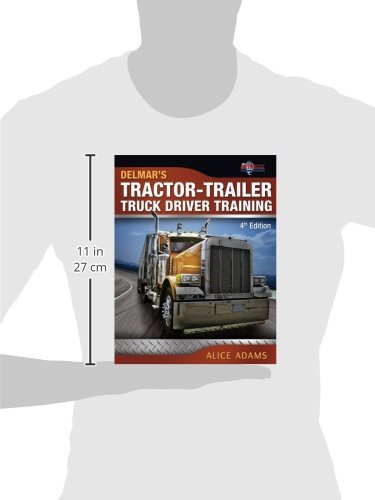 Tractor-Trailer Truck Driver Training by Adams, Alice