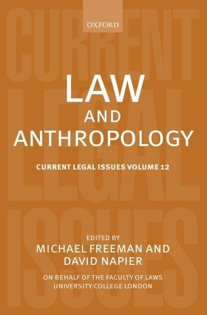 Law and Anthropology: Current Legal Issues Volume 12
