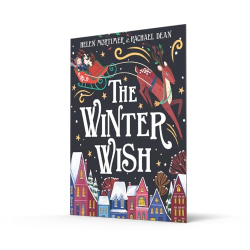 The Winter Wish: A glorious, heartfelt illustrated childrens picture book, full of magic!