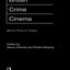 British Crime Cinema (British Popular Cinema)