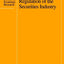 The Industrial Organization and Regulation of the Securities Industry (National Bureau of Economic Research Conference Report)