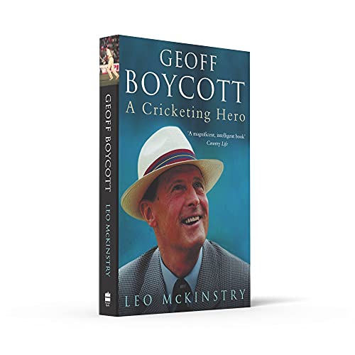 Geoff Boycott: A Cricketing Hero