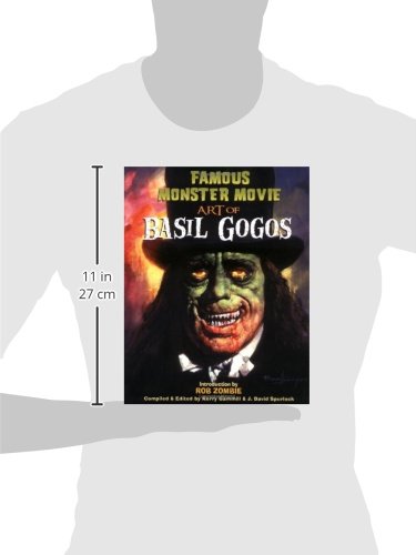 Famous Monster Movie Art Of Basil Gogos