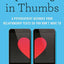 Speaking in Thumbs: A Psychiatrist Decodes Your Relationship Texts So You Don't Have To