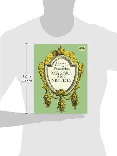 Masses and Motets (Dover Choral Music Scores)