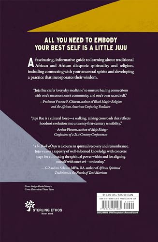 The Book of Juju: Africana Spirituality for Healing, Liberation, and Self-Discovery