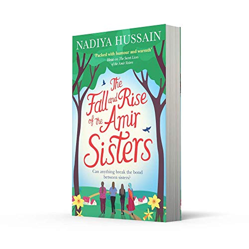 The Fall and Rise of the Amir Sisters: A warm-hearted and funny read about love and family from the much-loved winner of GBBO