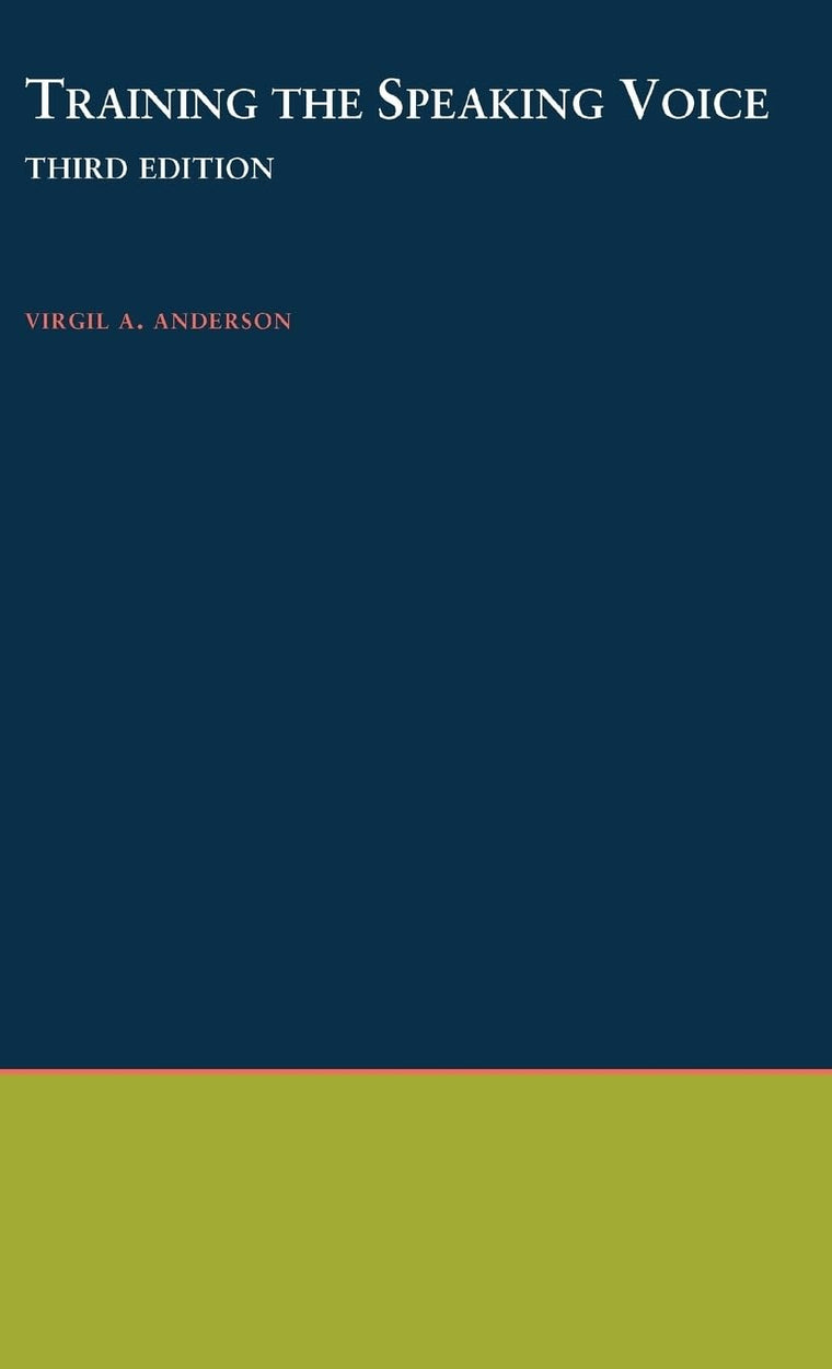 Training the Speaking Voice by Virgil Antris Anderson
