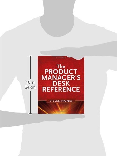 The Product Manager's Desk Reference