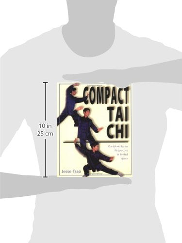 Compact Tai Chi: Combined Forms for Pratice in Limited Space