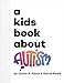 A Kids Book About Autism