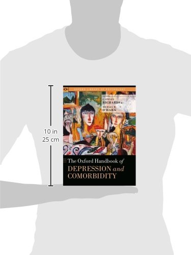 The Oxford Handbook of Depression and Comorbidity (Oxford Library of Psychology)