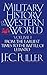 A Military History of the Western World: From the Earliest Times to the Battle of Lepanto (Da Capo Paperback) Vol. 1