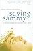 Saving Sammy: A Mother's Fight to Cure Her Son's OCD