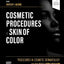 Procedures in Cosmetic Dermatology: Cosmetic Procedures in Skin of Color