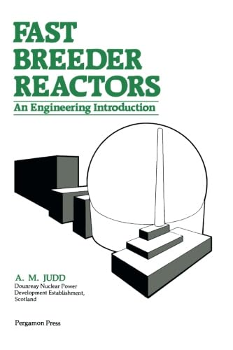 Fast Breeder Reactors: An Engineering Introduction